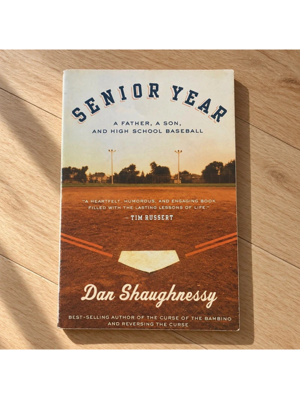 Senior Year Dan Shaughnessy High School Baseball Father Son Sports Book 2008